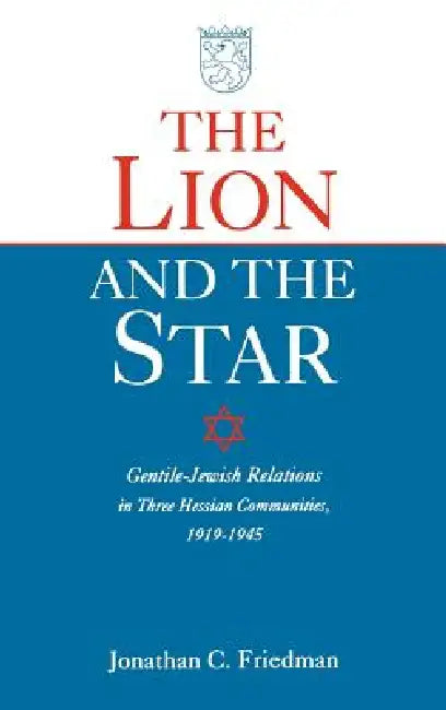 Lion and the Star (English, Jonathan Friedman)