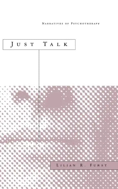 Just Talk (English, Lilian R. Furst)