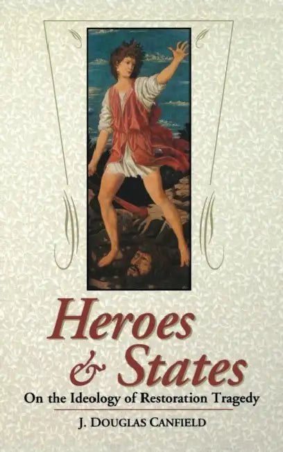 Heroes & States (English, J. Douglas Canfield)