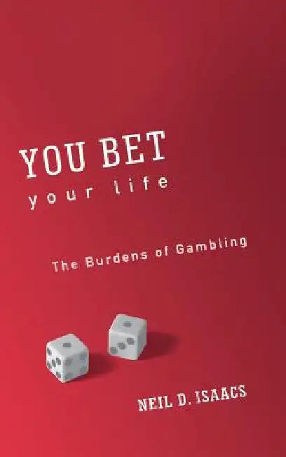 You Bet Your Life (English, Neil D. Isaacs)