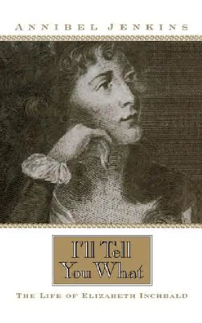 I'll Tell You What (English, Annibel Jenkins)