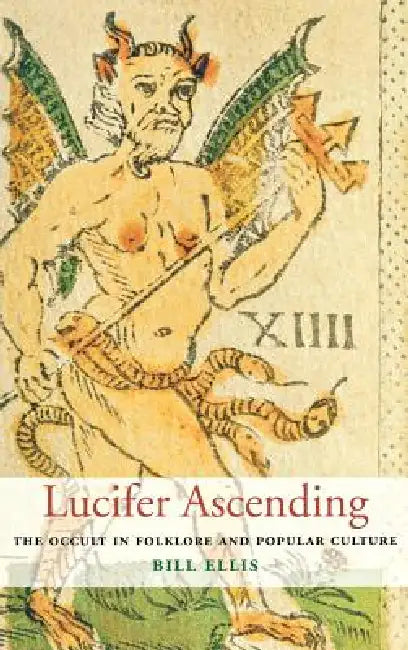 Lucifer Ascending (English, Bill Ellis)