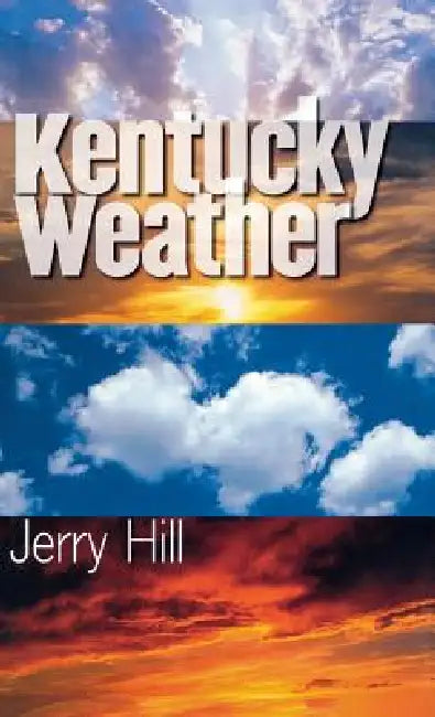 Kentucky Weather (English, Jerry Hill)