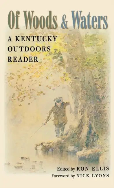 Of Woods and Waters (English, Ron Ellis)