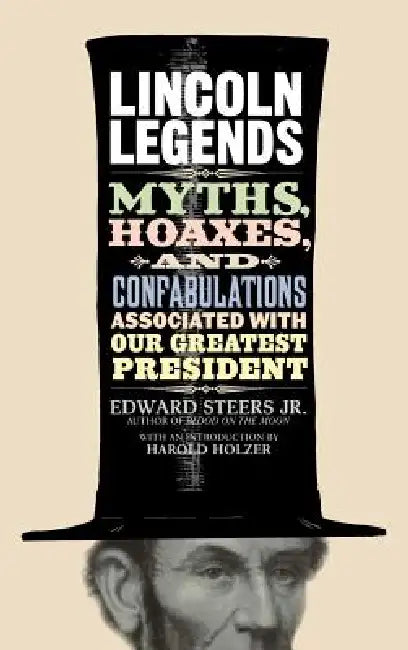 Lincoln Legends (English, Jr. Steers Edward)