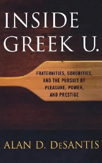 Inside Greek U. (English, Alan D. DeSantis)