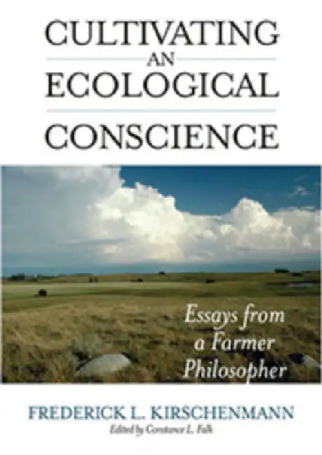 Cultivating an Ecological Conscience (English, Frederick L. Kirschenmann | Constance L. Falk)