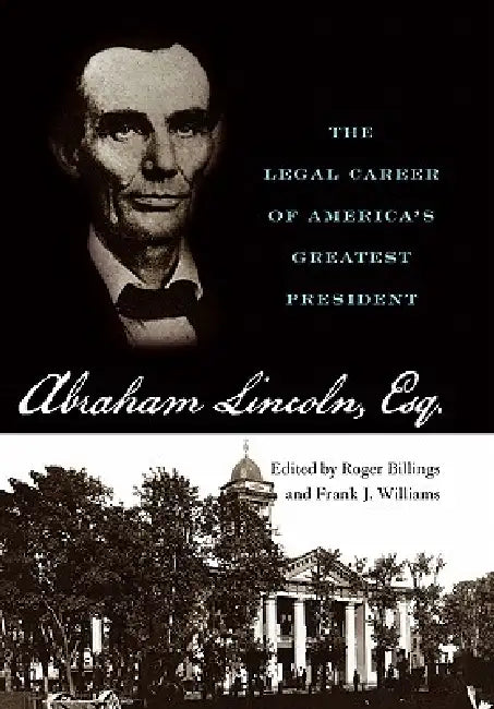 Abraham Lincoln, Esq. (English, Roger Billings | Frank J. Williams)