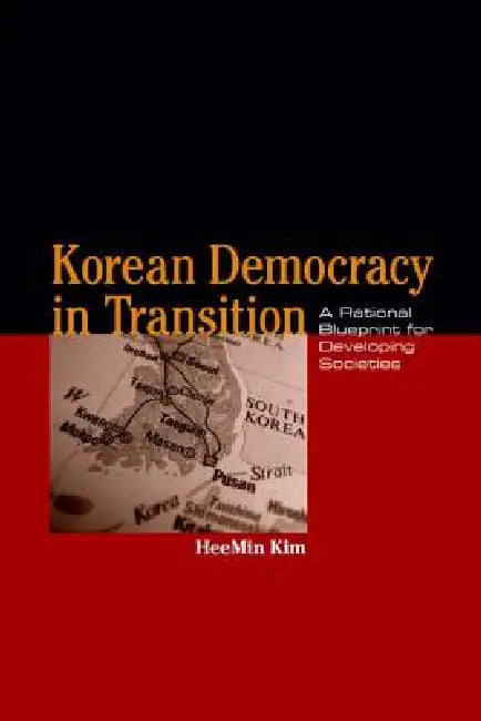 Korean Democracy in Transition (English, Heemin Kim)