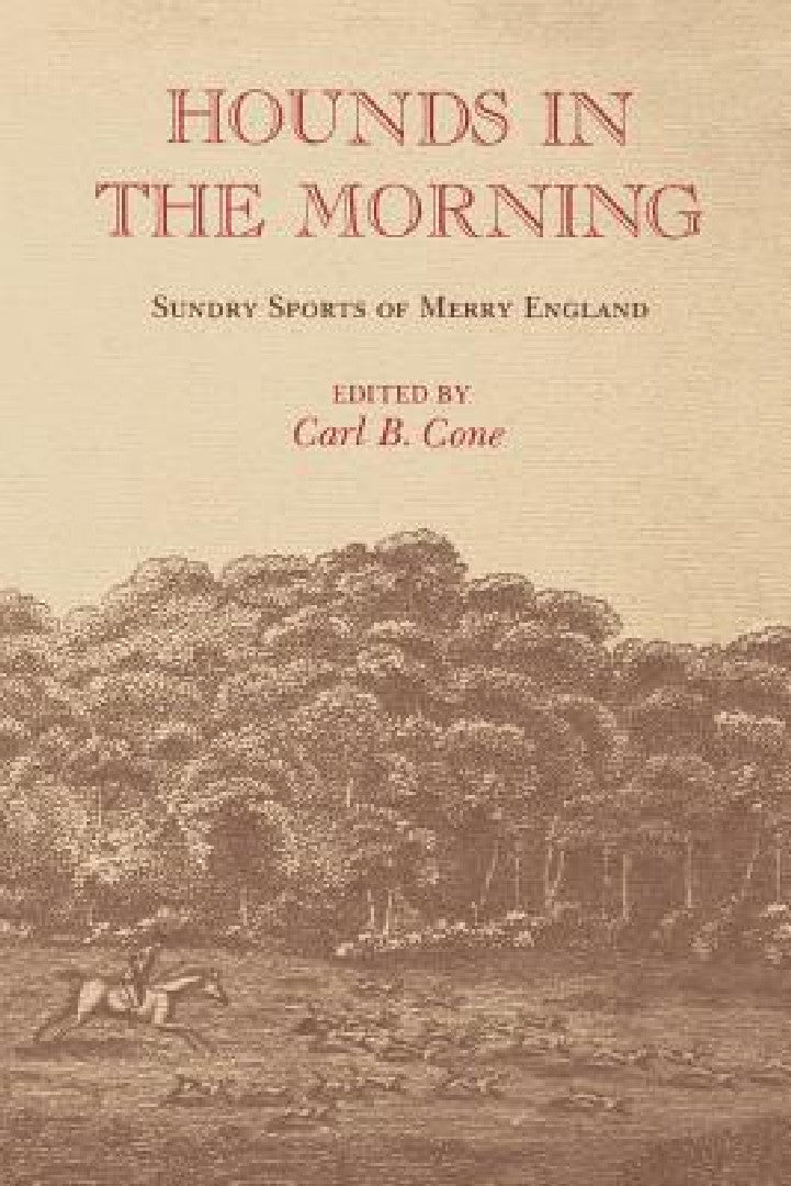 Hounds in the Morning (English, Carl B. Cone)