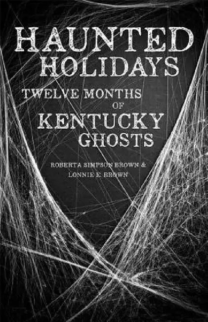 Haunted Holidays (English, Roberta Simpson Brown | Lonnie E. Brown)