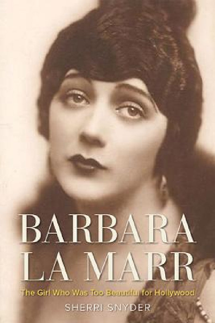 Barbara La Marr (English, Sherri Snyder)