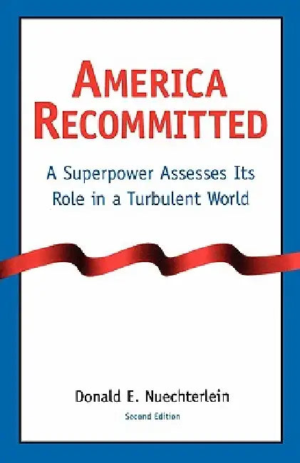America Recommitted-Pa (English, Donald E. Nuechterlein)