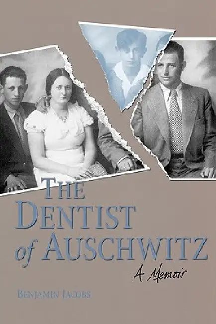 Dentist of Auschwitz-Pa (English, Benjamin Jacobs)