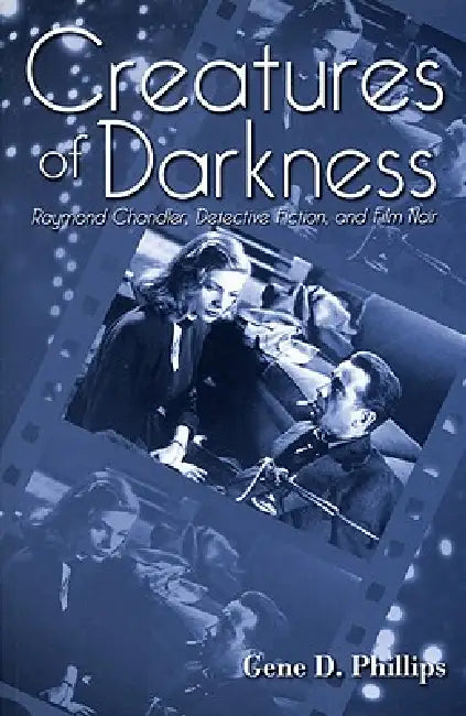 Creatures of Darkness (English, Gene D. Phillips)