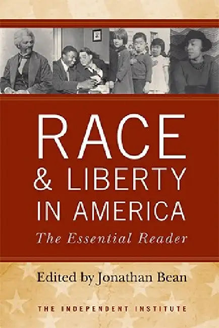 Race and Liberty in America (English, Jonathan Bean)