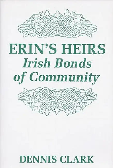Erin's Heirs (English, Dennis Clark)