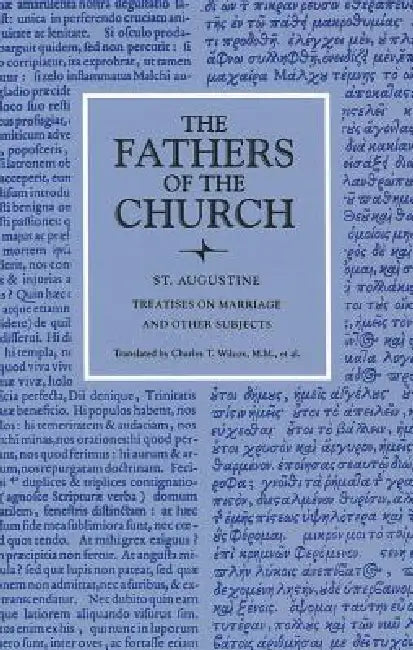 Treatises on Marriage and Other Subjects (English, St Augustine | Charles T. Wilcox)
