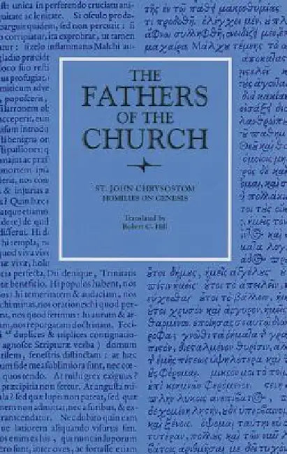 Homilies on Genesis, 46-67 (English, St John Chrysostom | Robert C. Hill)