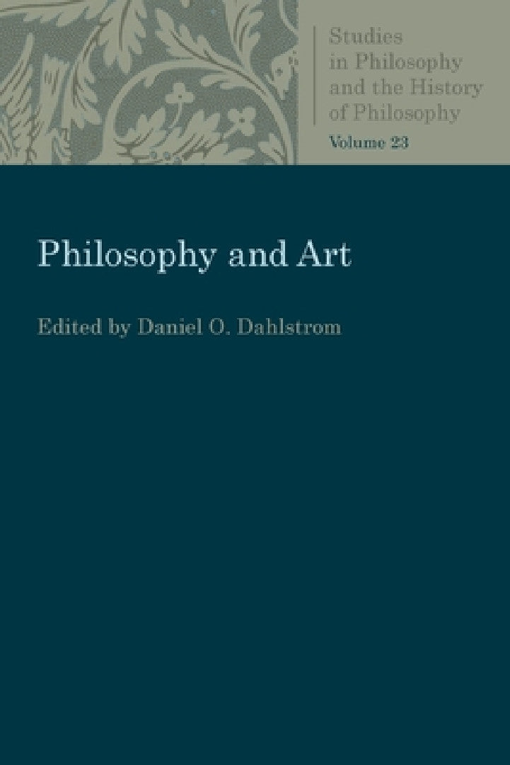Philosophy and Art (English, Daniel O. Dahlstrom)