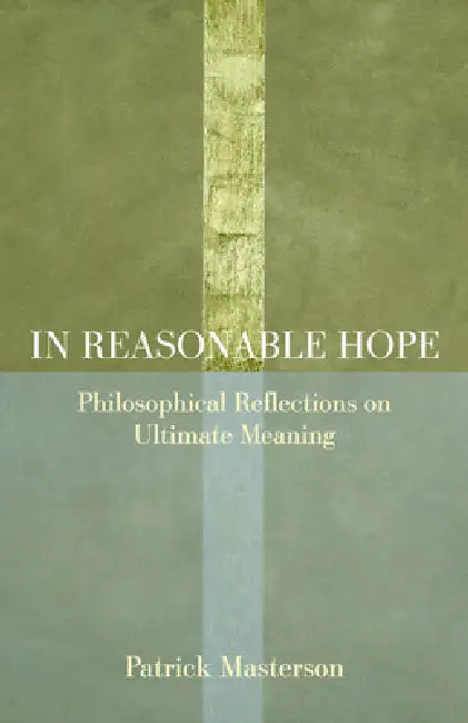 In Reasonable Hope (English, Patrick Masterson)