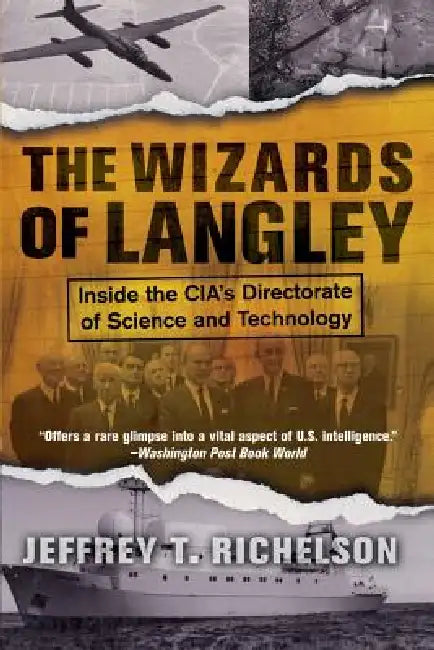 The Wizards of Langley (English, Jeffrey T. Richelson)