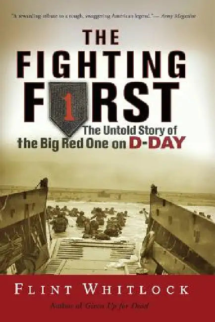 The Fighting First (English, Flint Whitlock)