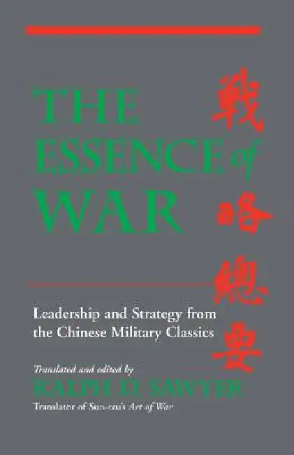 The Essence of War (English, Ralph D. Sawyer)