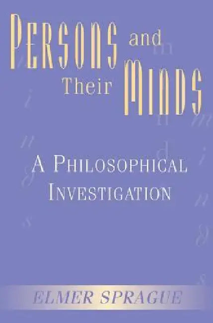 Persons and Their Minds (English, Elmer Sprague)