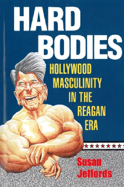 Hard Bodies (English, Susan Jeffords)