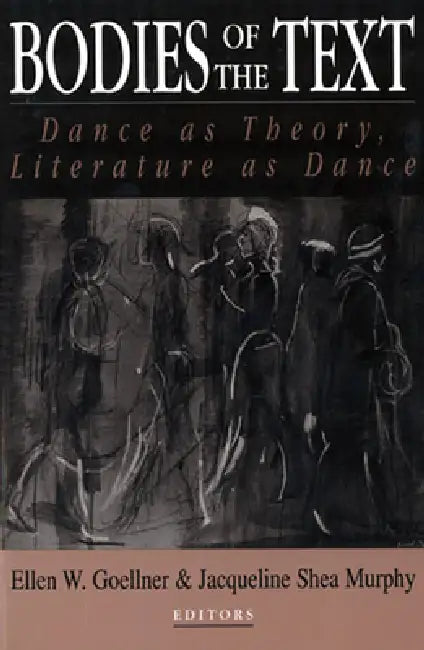 Bodies of the Text (English, Ellen Goellner)