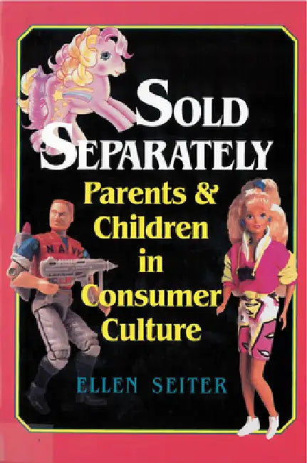 Sold Separately (English, Ellen Seiter)