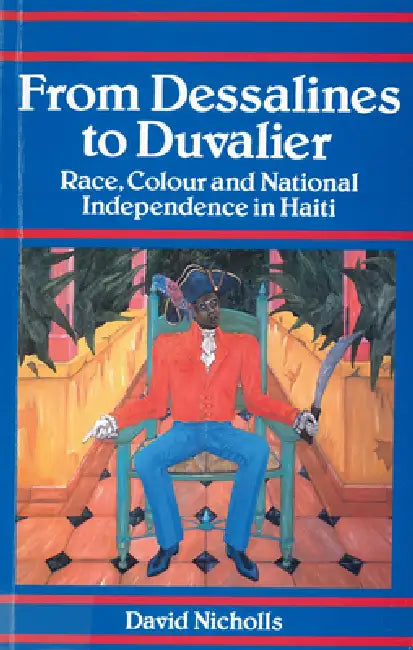From Dessalines to Duvalier (English, David Nicholls)