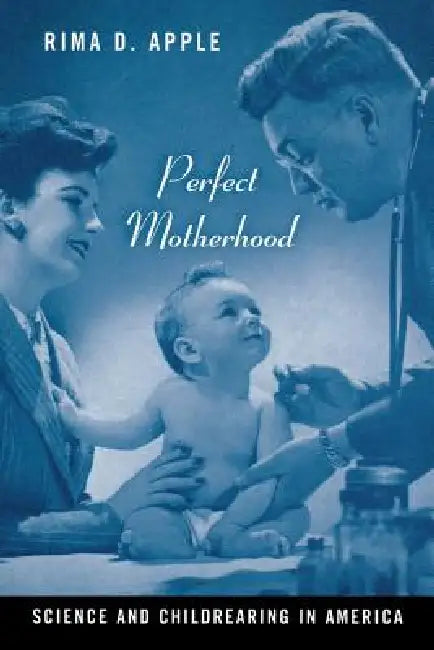 Perfect Motherhood (English, Rima Apple)