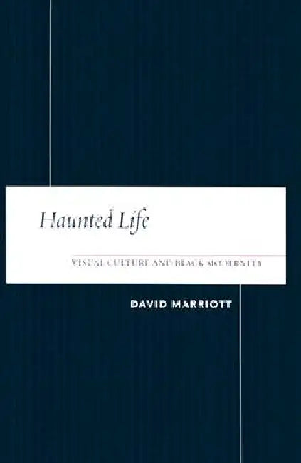 Haunted Life (English, David Marriott)