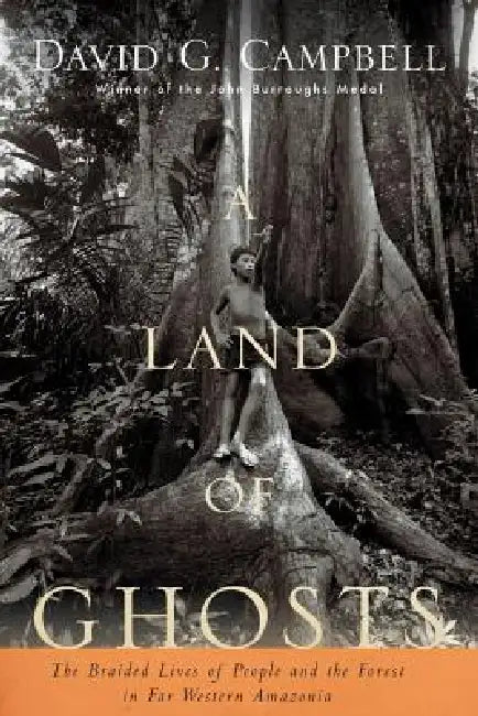 A Land of Ghosts (English, David G. Campbell)