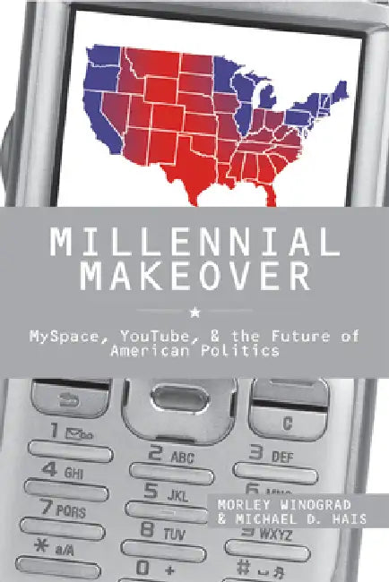 Millennial Makeover (English, Morley Winograd | Michael D. Hais)