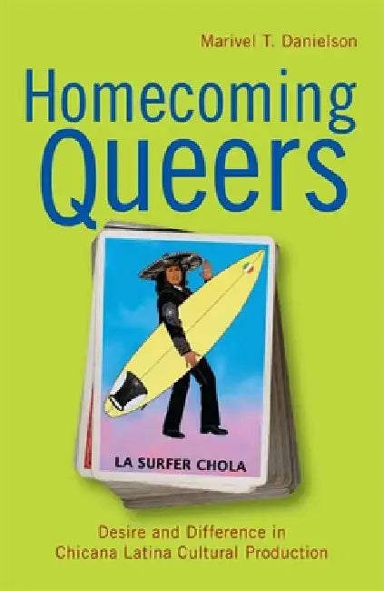 Homecoming Queers (English, Marivel T. Danielson)