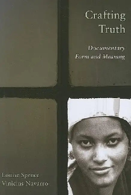 Crafting Truth (English, Louise Spence | Vinicius Navarro)