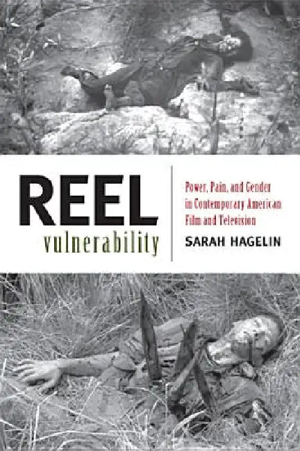 Reel Vulnerability (English, Sarah Hagelin)