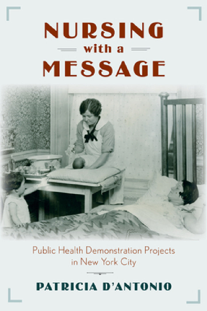 Nursing with a Message (English, Patricia D'Antonio)
