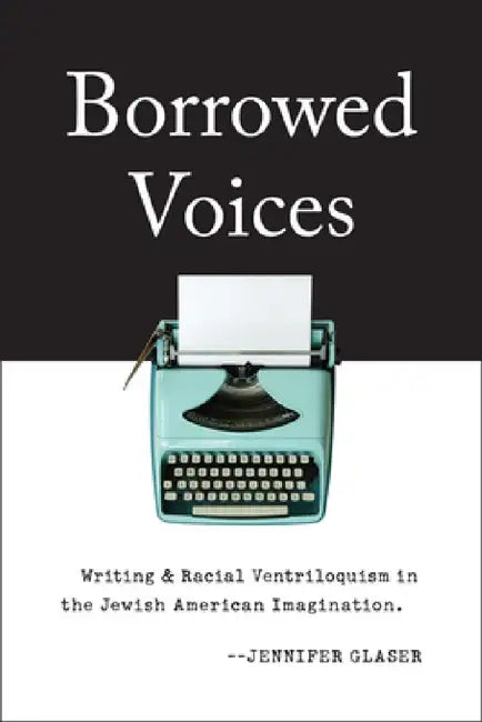 Borrowed Voices (English, Jennifer Glaser)