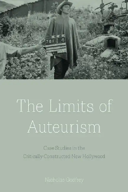 The Limits of Auteurism (English, Nicholas Godfrey)