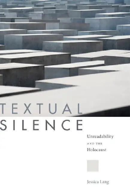 Textual Silence (English, Jessica Lang)