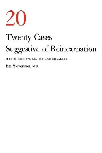 Twenty Cases Suggestive of Reincarnation (English, Ian Stevenson)