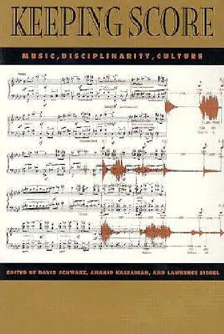 Keeping Score (English, David Schwarz | Anahid Kassabian)