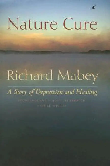 Nature Cure (English, Richard Mabey | Vivien Green)