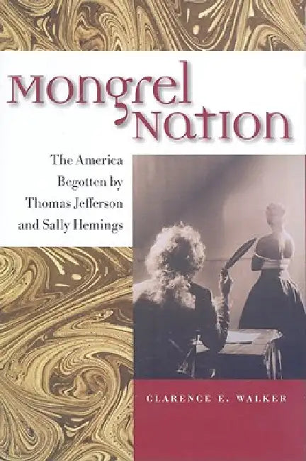 Mongrel Nation (English, Clarence E. Walker)