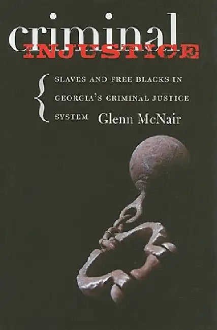 Criminal Injustice (English, Glenn McNair)