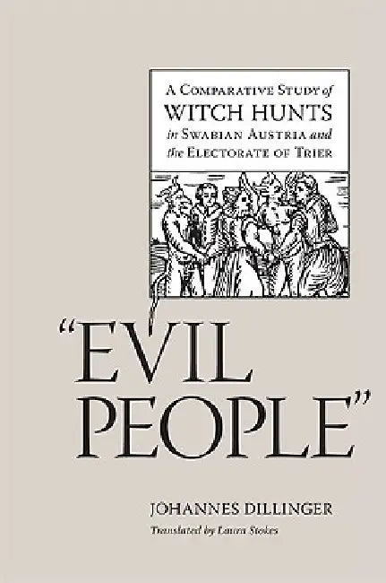 Evil People (English, Johannes Dillinger | Laura Stokes)
